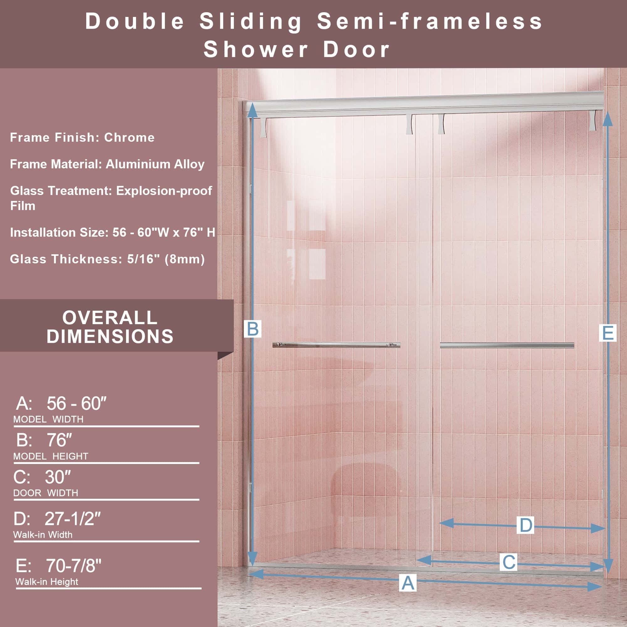 56-60"W x 76"H Semi-Frameless Shower Door, Double Sliding Shower Door, 5/16" (8mm) Clear Tempered Glass Shower Door with Explosion-Proof Film, Chrome 24D212-60C-COMBO-1