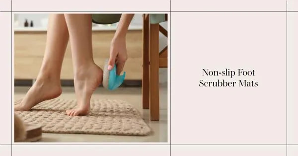 The Magic of Non-slip Foot Scrubber Mats: A Story of Transformative Self-Care