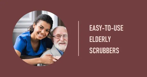 Easy-to-Use Elderly Scrubbers: A Step Towards Comfort and Independence