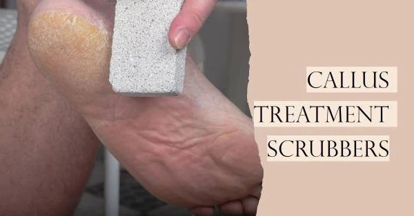 Embrace the Magic of Callus Treatment Scrubbers: Your Journey to Happy Feet Starts Here